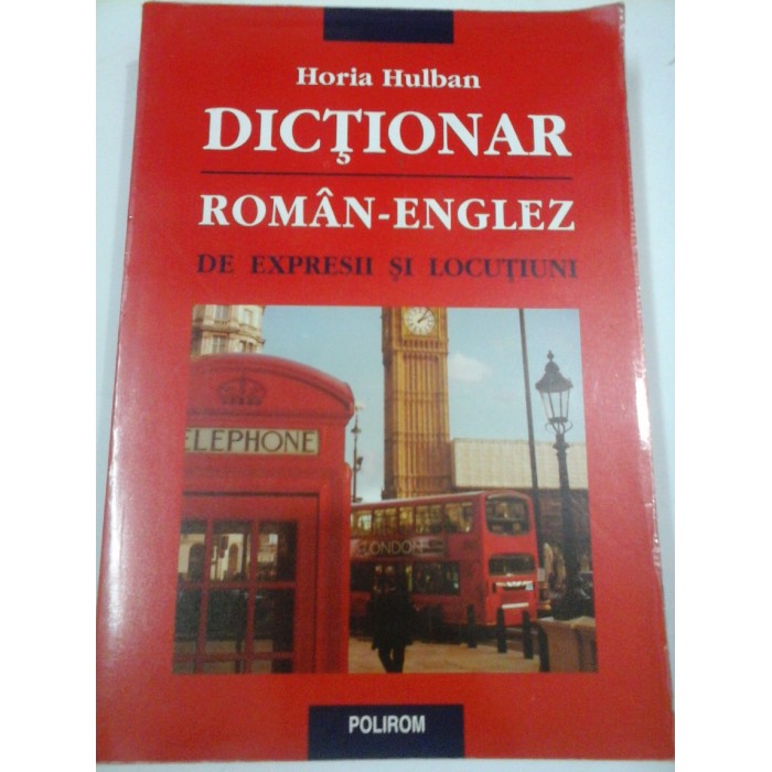DICTIONAR  ROMAN-ENGLEZ  -  Horia  Hulban